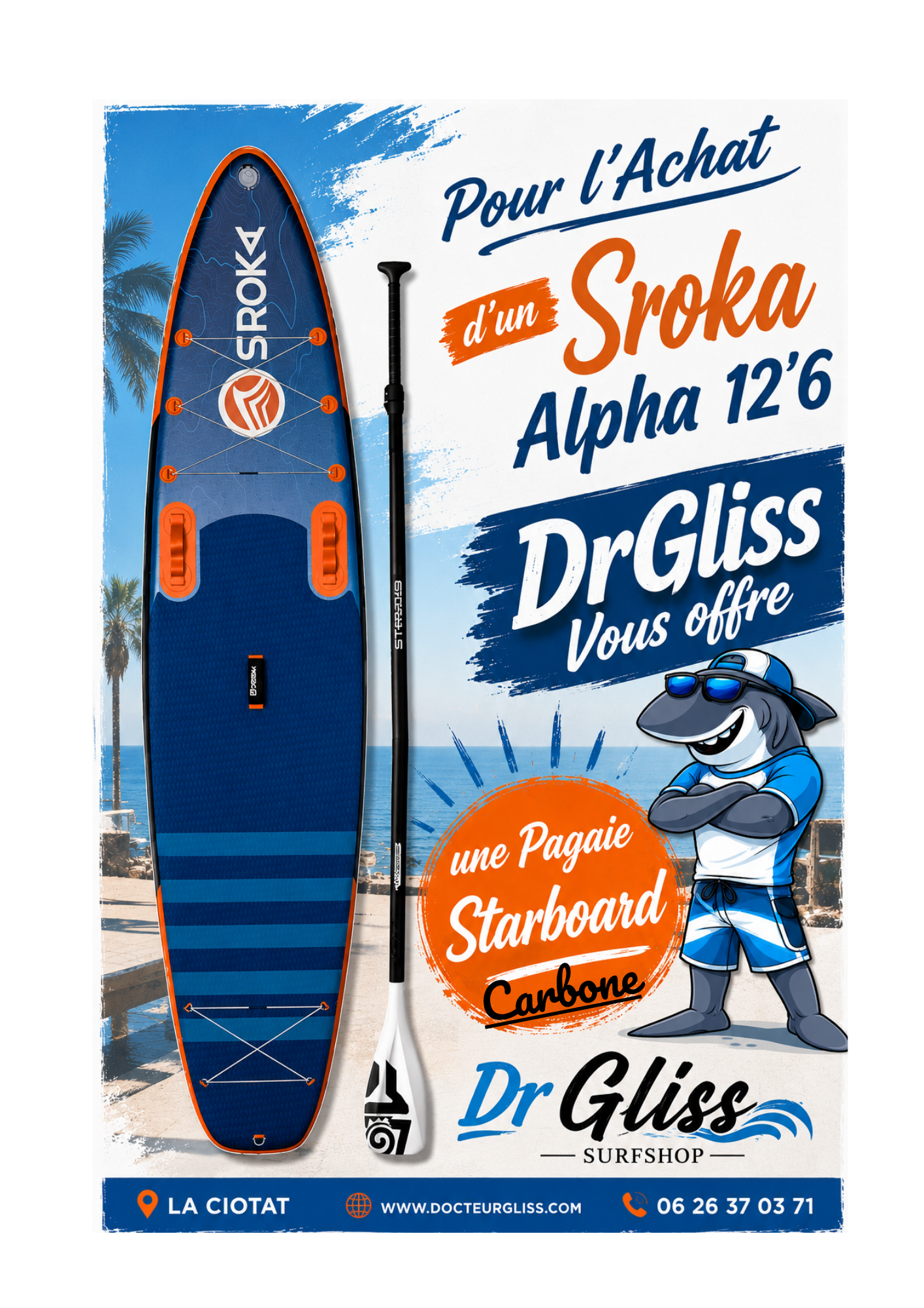 Offre exceptionnelle Dr Gliss : pagaie carbone Starboard offerte pour l'achat d'un Sroka Alpha 12'6